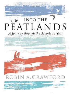 cover image of Into the Peatlands
